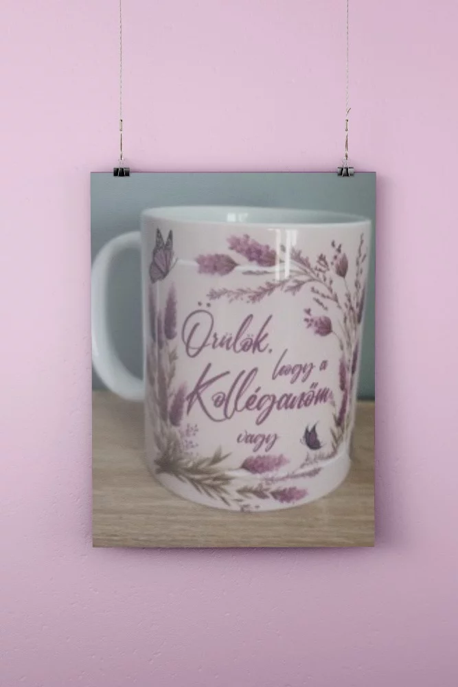 Bögre "Örülök, hogy a kolléganőm vagy"