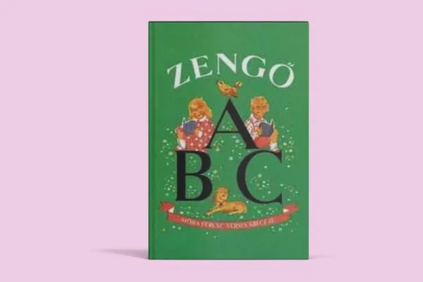 Zengő ABC - Móra Ferenc verses ábécéje